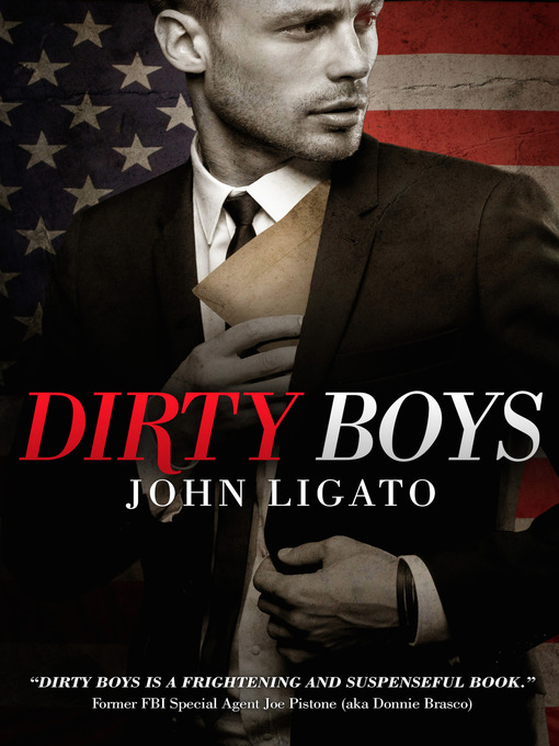Title details for Dirty Boys by John Ligato - Available